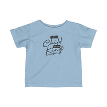 Load image into Gallery viewer, Child of the King Infant Fine Jersey Tee (Black Letters)