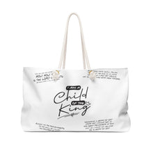 Load image into Gallery viewer, Child of the King Weekender Bag