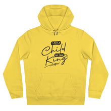 Load image into Gallery viewer, (ALL SIZES) Child of the King Hooded Sweatshirt